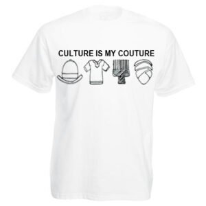 Culture is my Couture T-shirt